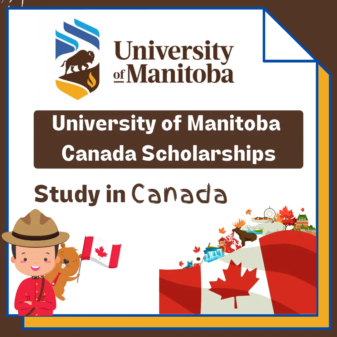 University of Manitoba Scholarships for International Students 2023